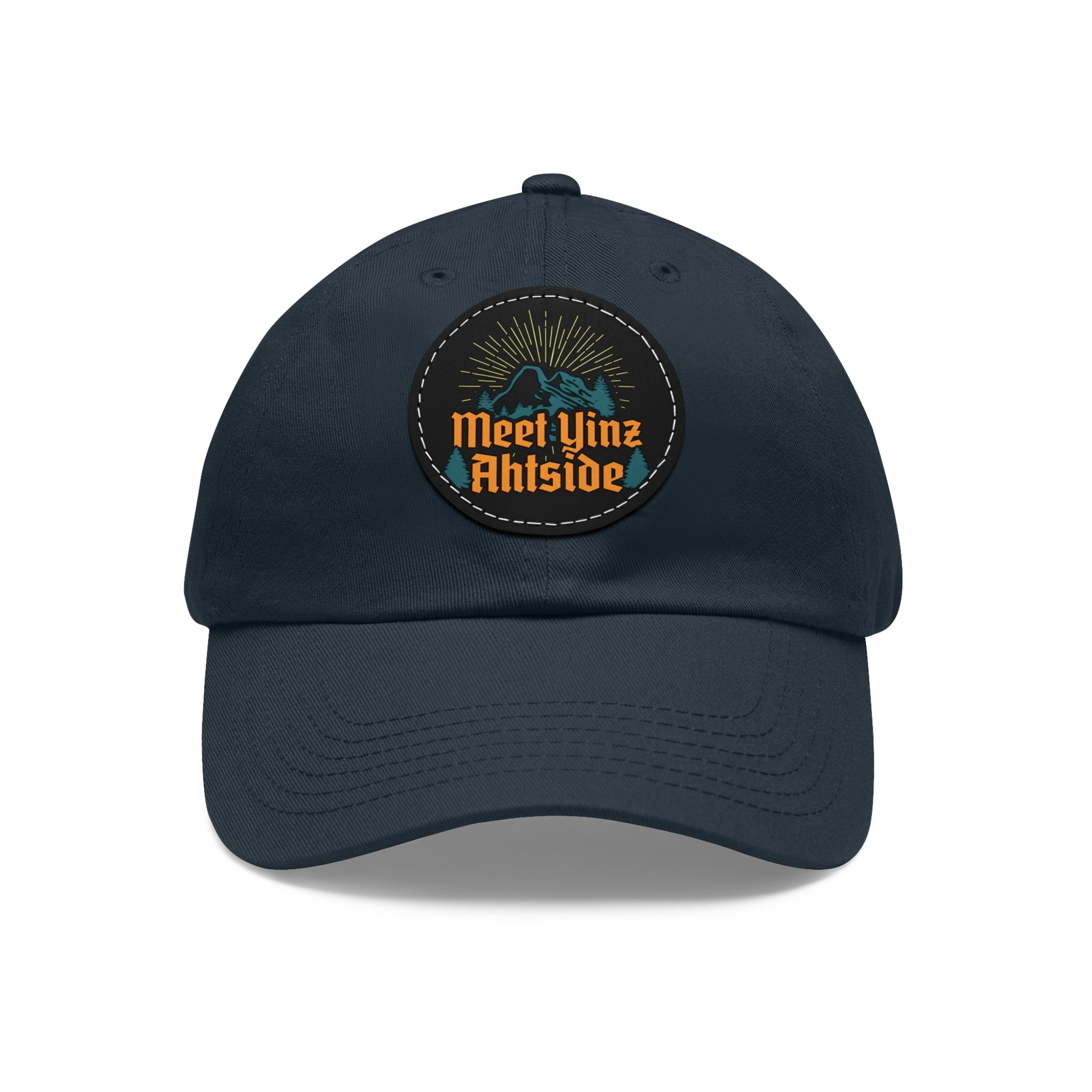 Meet Yinz Ahtside - Printed Patch Dad Hat - Yinzylvania