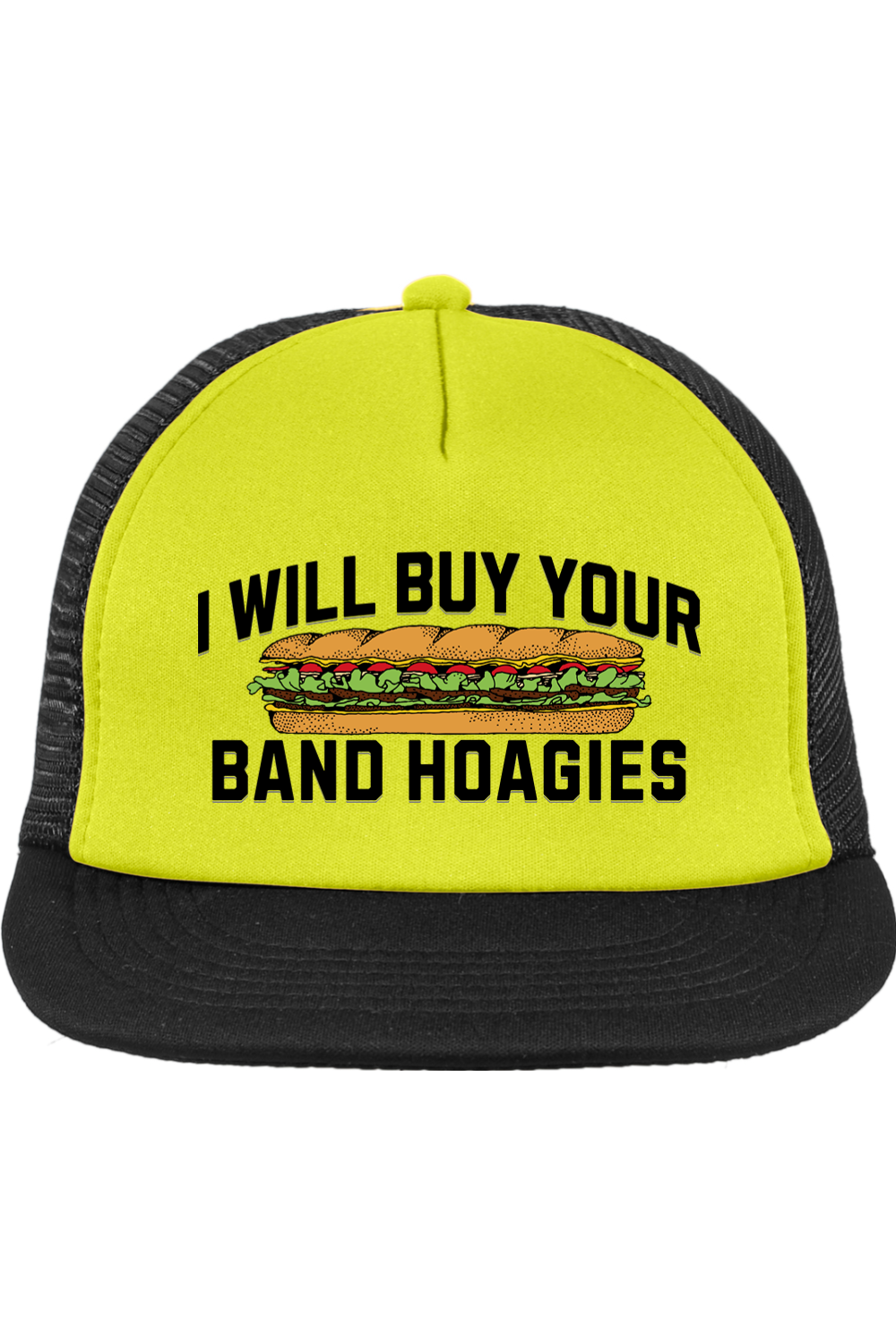I Will Buy Your Band Hoagies - Trucker Cap