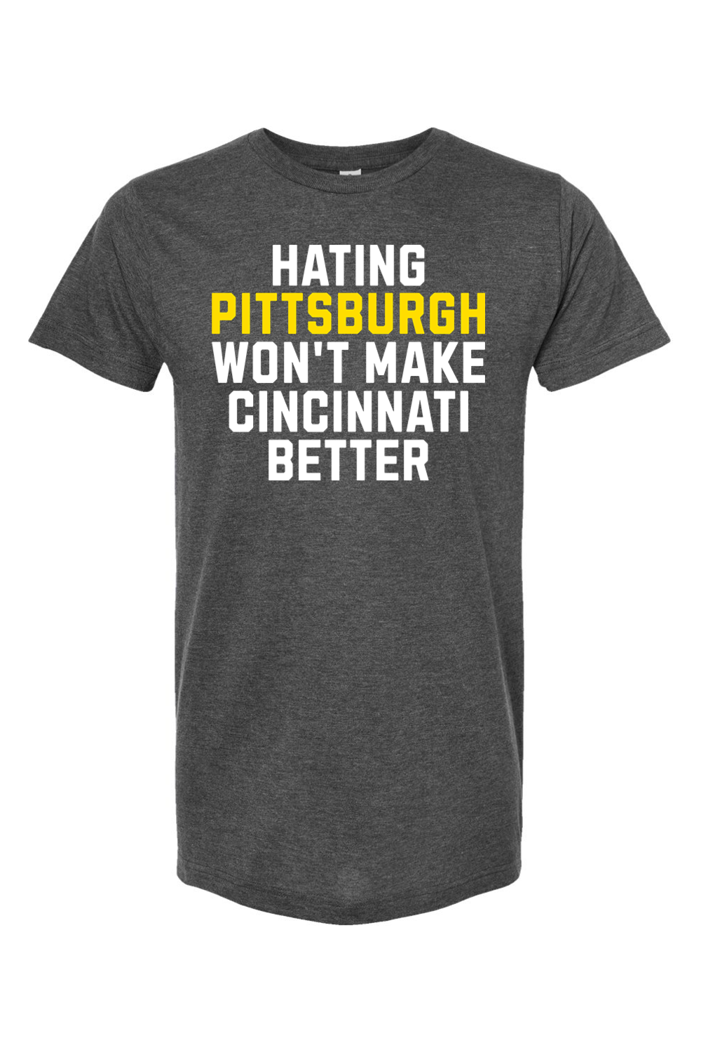 Hating Pittsburgh Won't Make Cincinnati Better - Yinzylvania