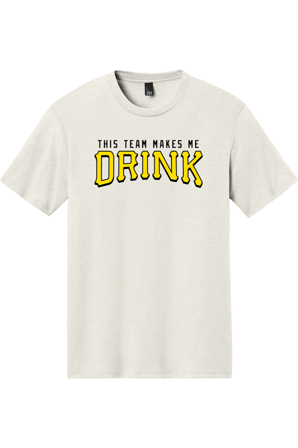This Team Makes Me Drink - Triblend Tee - Yinzylvania