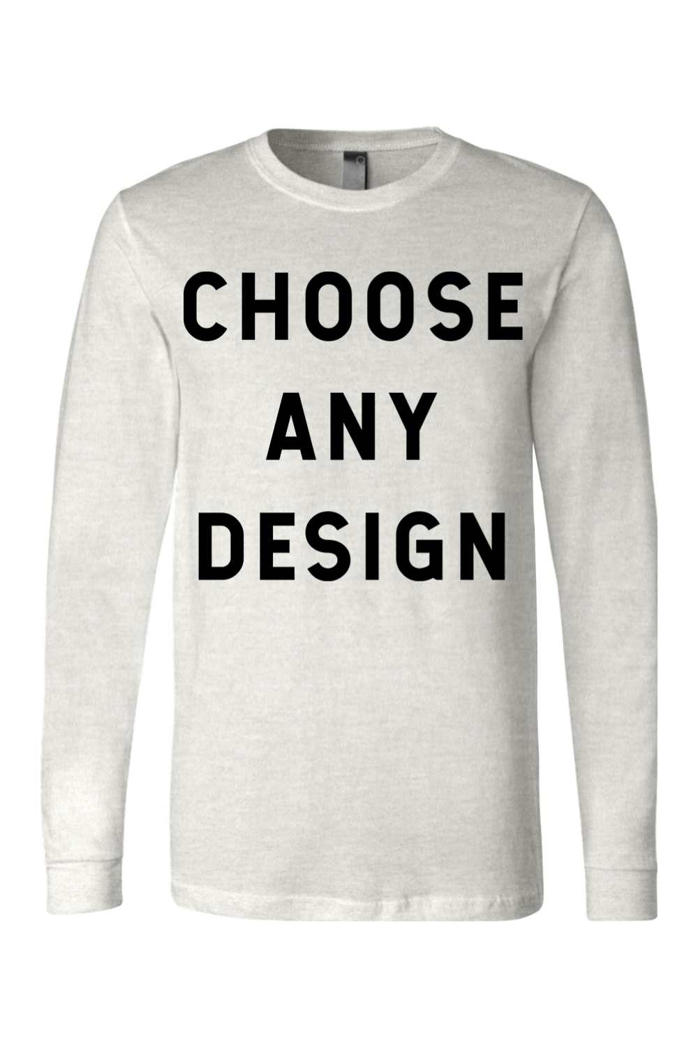 Choose Any Design - Long Sleeve Tee - Yinzylvania
