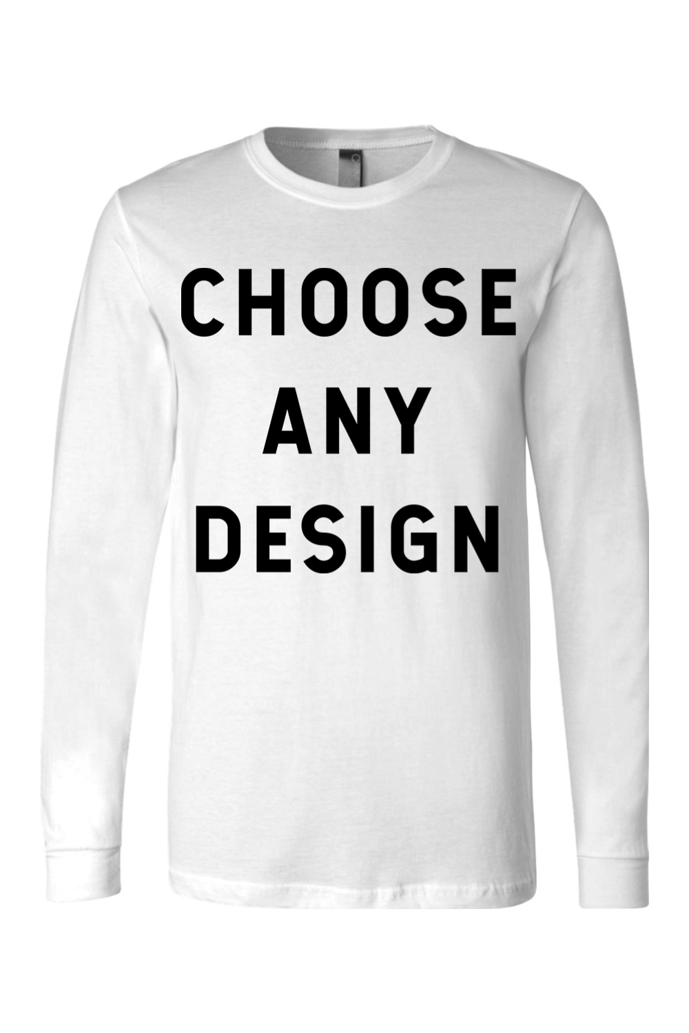 Choose Any Design - Long Sleeve Tee - Yinzylvania