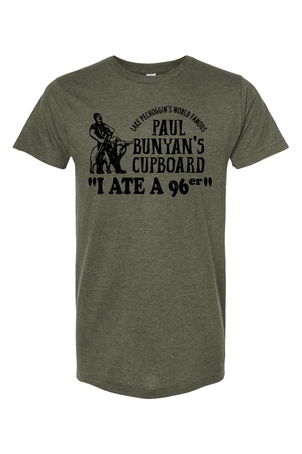 I Ate a 96er - Paul Bunyan's Cupboard (Great Outdoors) - Yinzylvania