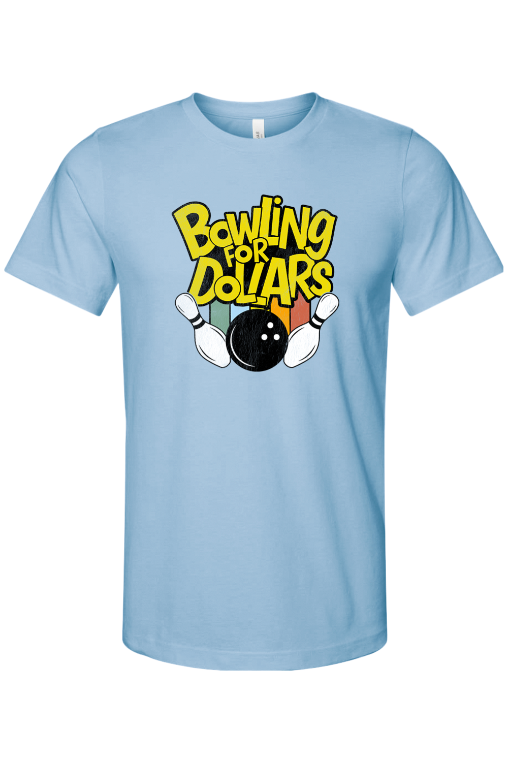 Bowling for Dollars - Bella + Canvas Tee - Yinzylvania
