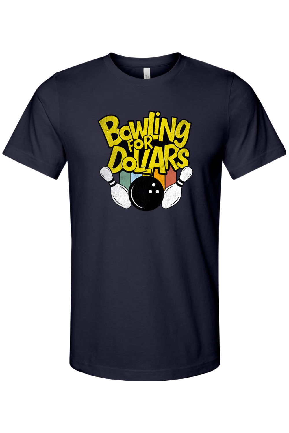Bowling for Dollars - Bella + Canvas Tee - Yinzylvania