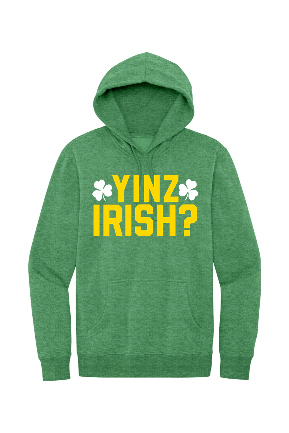Yinz Irish? - Fleece Hoodie - Yinzylvania