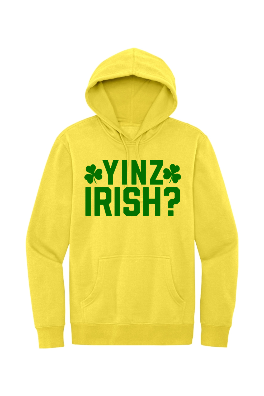 Yinz Irish? - Fleece Hoodie - Yinzylvania