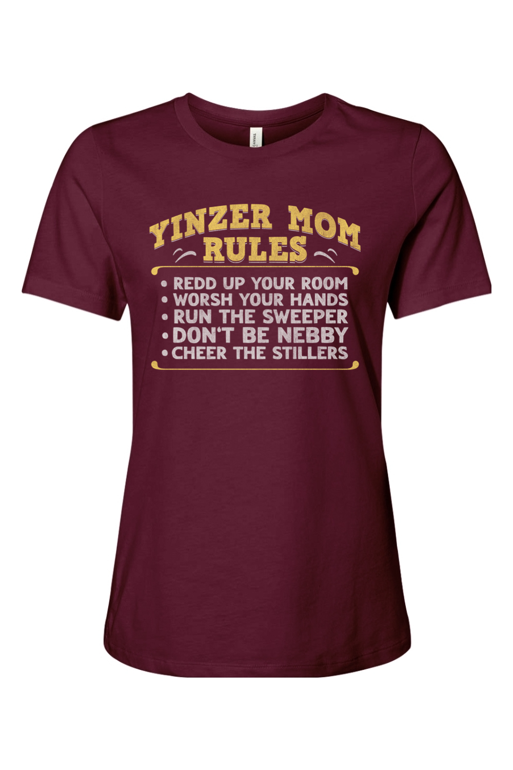 Yinzer Mom Rules - Ladies Tee - Yinzylvania