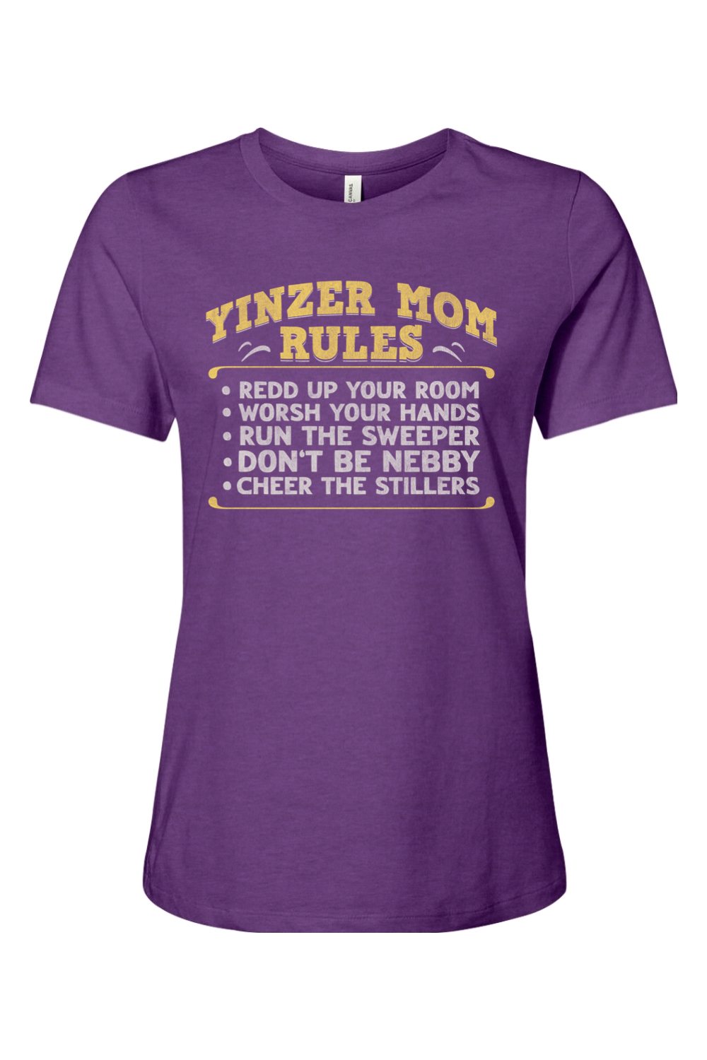 Yinzer Mom Rules - Ladies Tee - Yinzylvania
