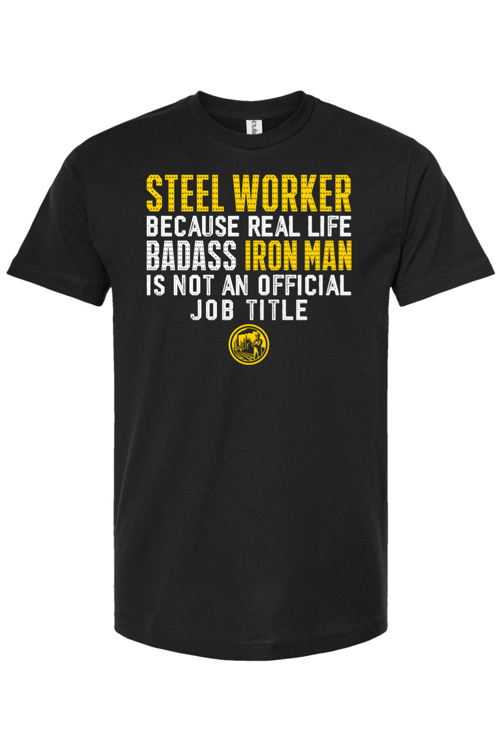 Steel Worker Definition - Yinzylvania