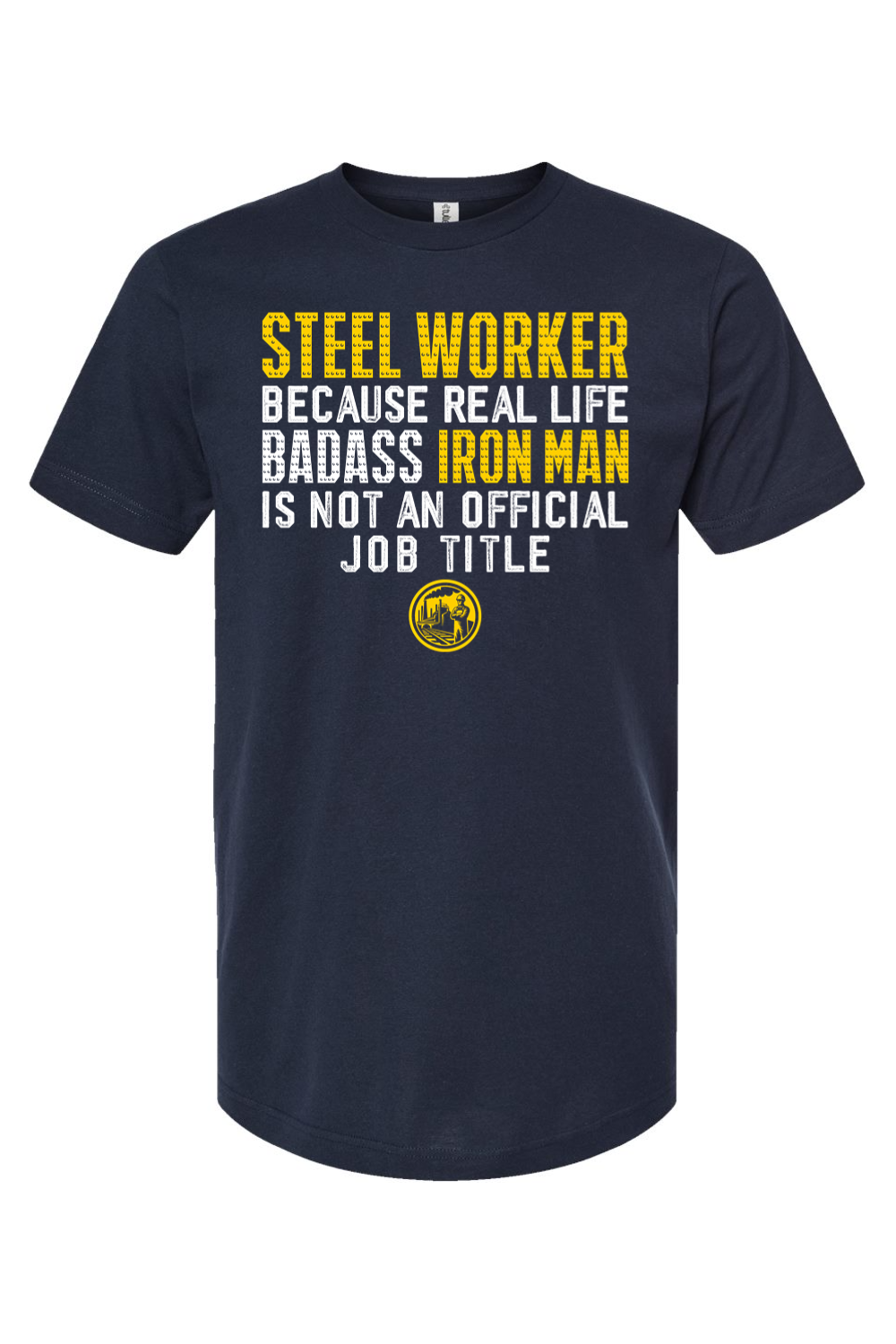 Steel Worker Definition - Yinzylvania