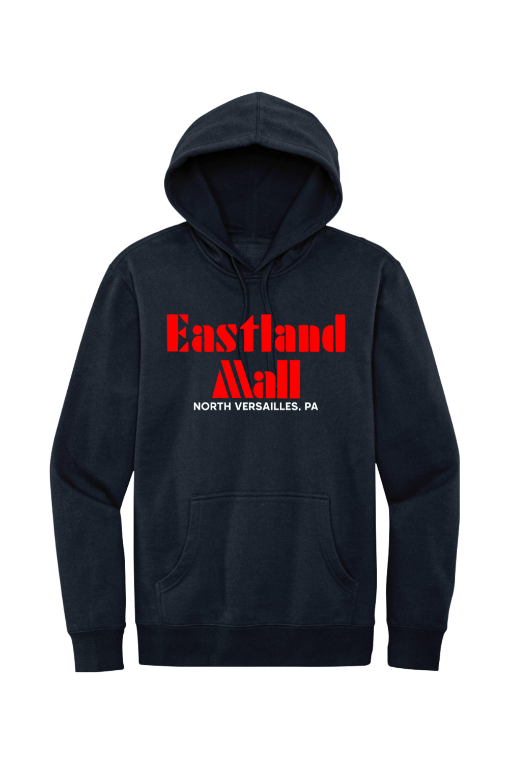 Eastland Mall - North Versailles, PA - Fleece Hoodie - Yinzylvania