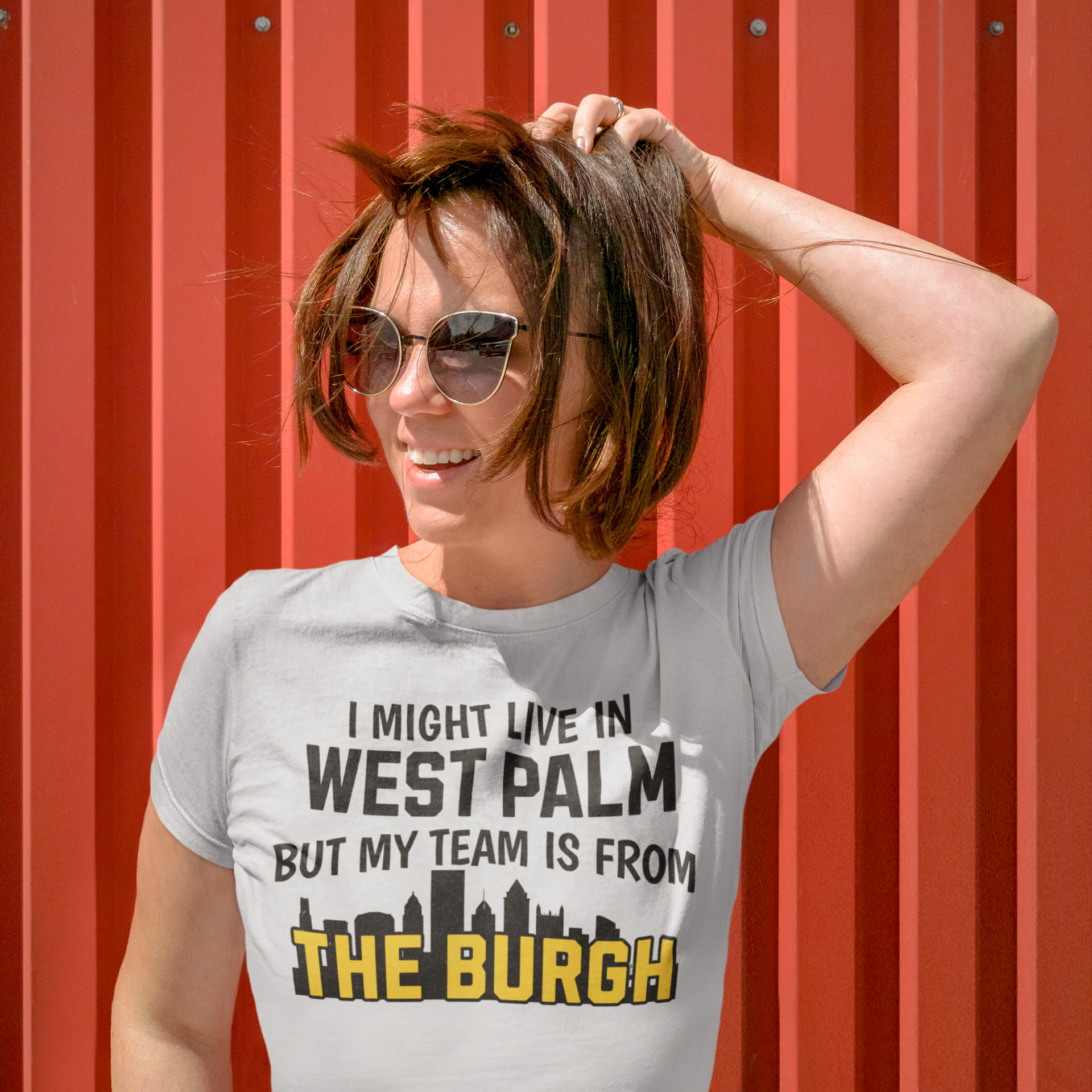 I Might Live In CUSTOM CITY But My Team is From The Burgh - Custom Tee - Yinzylvania