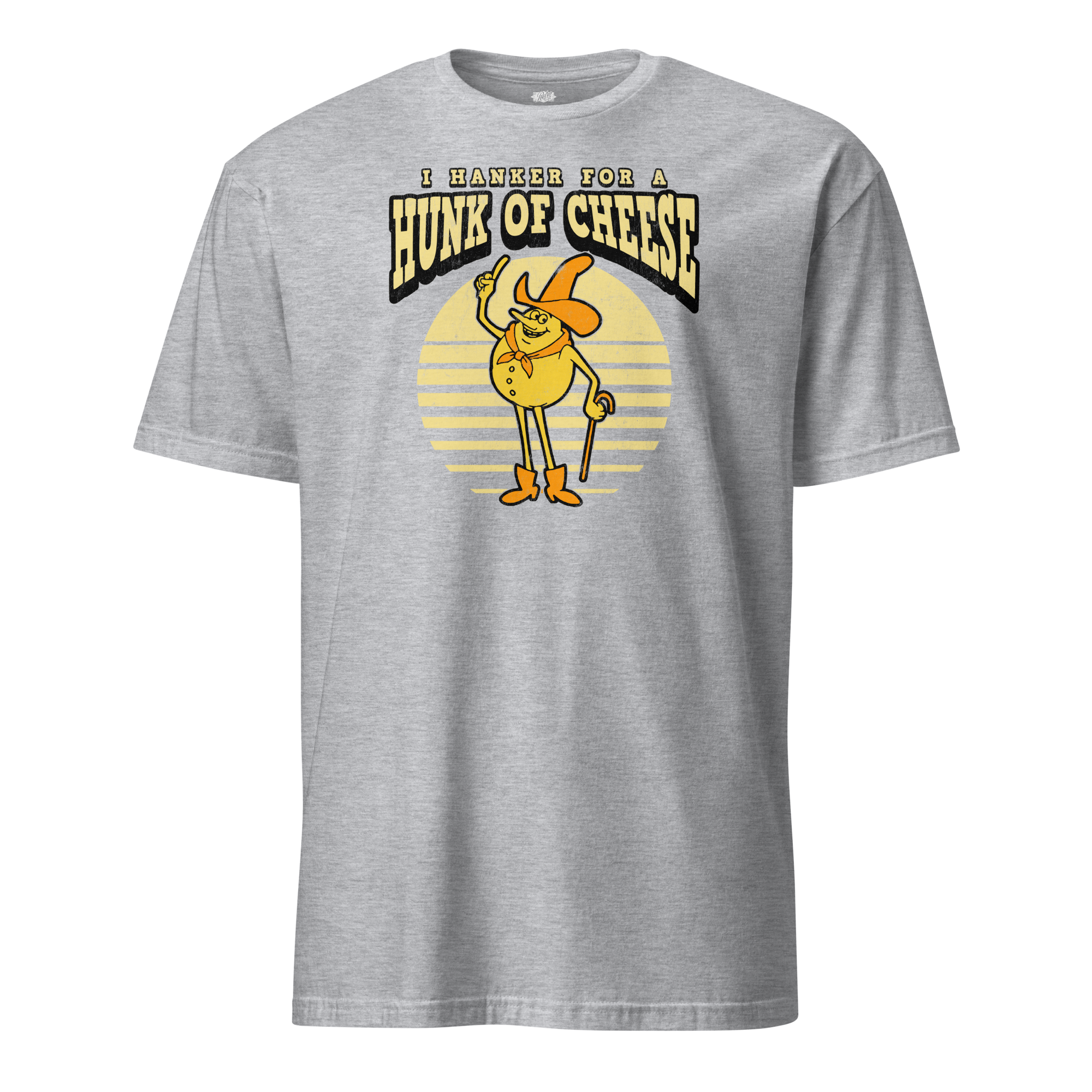 I Hanker for a Hunk of Cheese - T-Shirt - Yinzylvania
