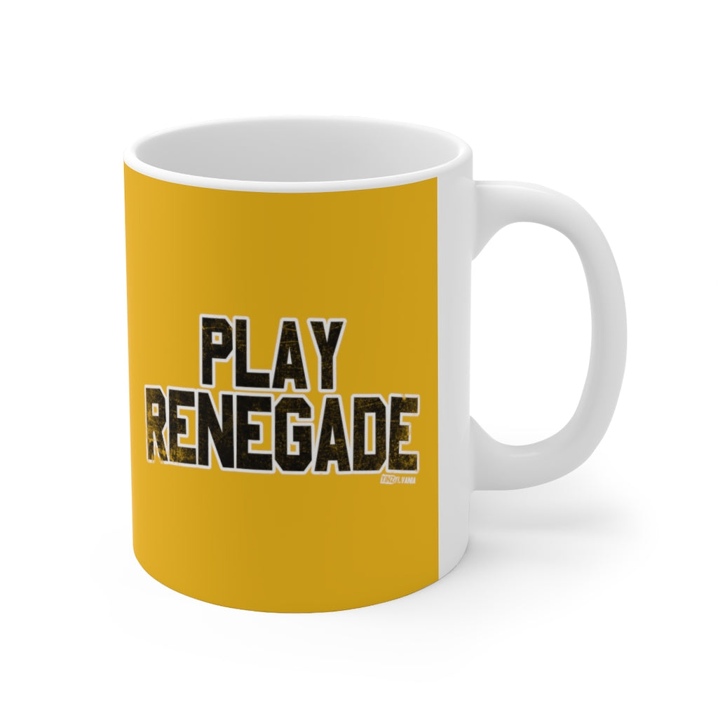 PLAY RENEGADE - Ceramic Mug 11oz - Yinzylvania