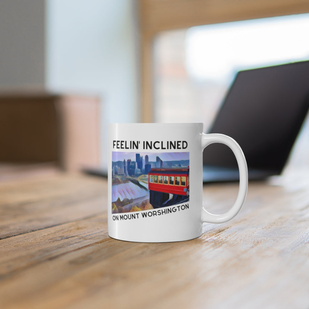 FEELIN' INCLINED ON MT. WORSHINGTON - Ceramic Mug 11oz - Yinzylvania