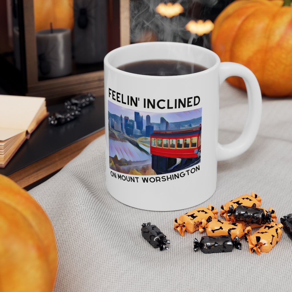 FEELIN' INCLINED ON MT. WORSHINGTON - Ceramic Mug 11oz - Yinzylvania