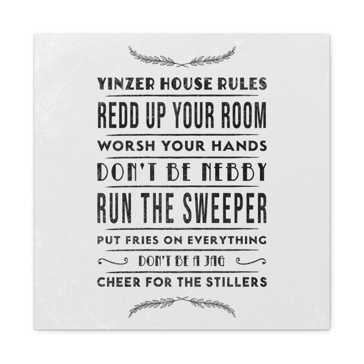 YINZER HOUSE RULES - Canvas Wall Art - Yinzylvania