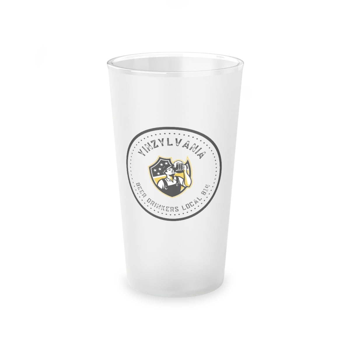 BEER DRINKERS UNION - LOCAL 814 - Frosted Pint Glass, 16oz - Yinzylvania