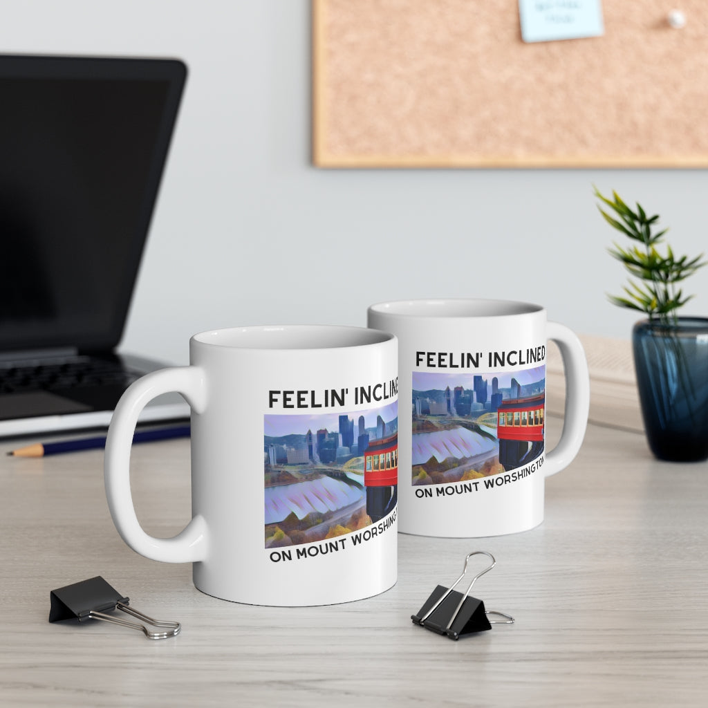 FEELIN' INCLINED ON MT. WORSHINGTON - Ceramic Mug 11oz - Yinzylvania