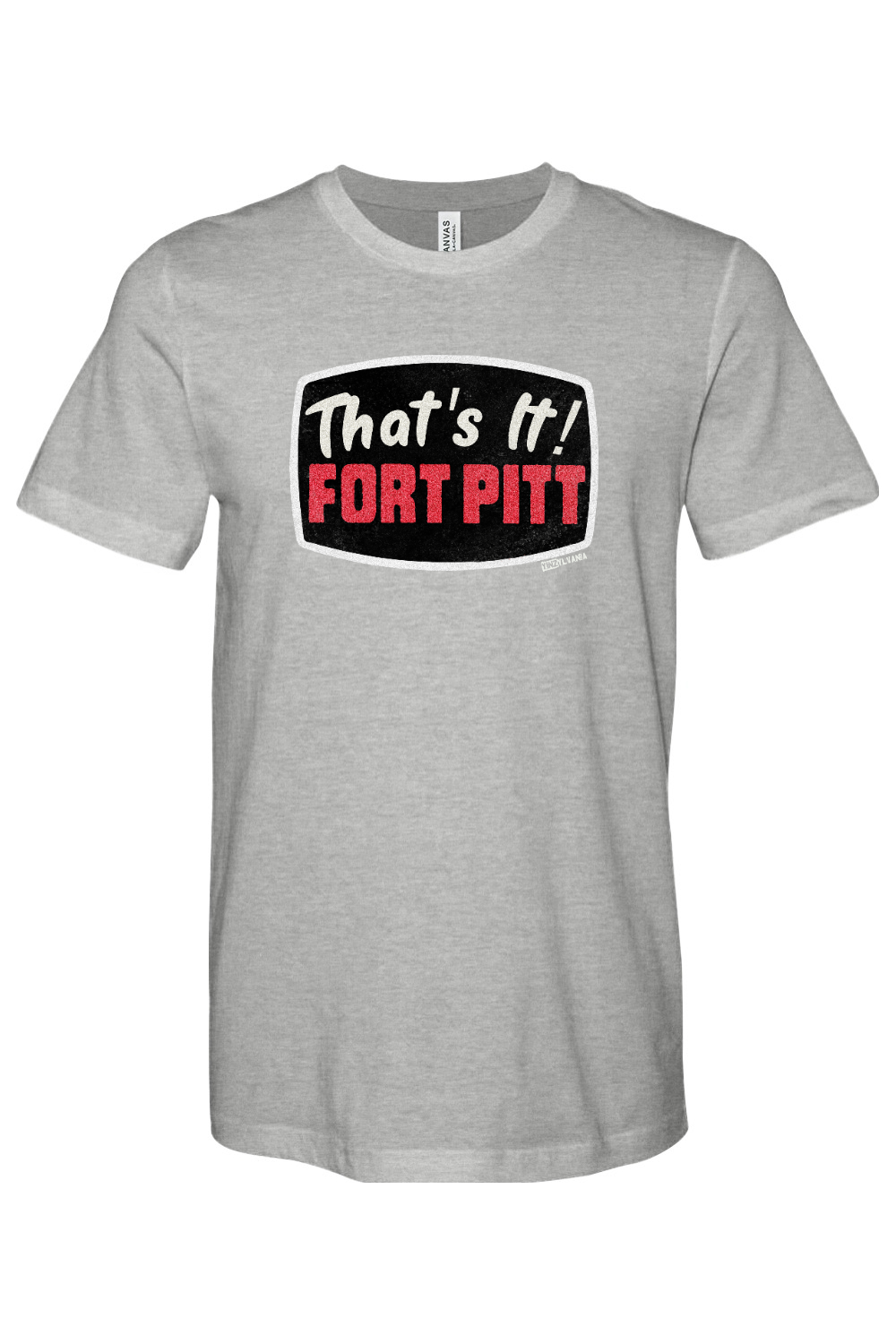 That's It Fort Pitt - Bella + Canvas Heathered Jersey Tee - Yinzylvania