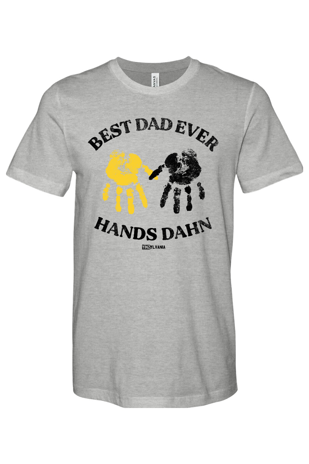 Best Dad Ever Hands Dahn - Yinzylvania