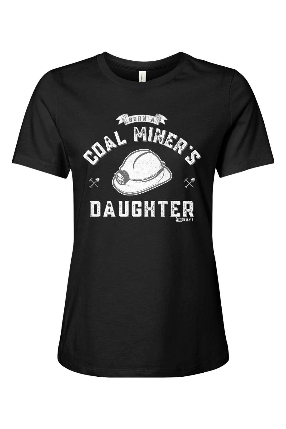 Born a Coal Miner's Daughter - Ladies Tee - Yinzylvania