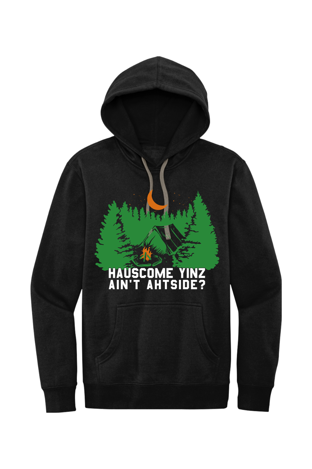 Hauscome Yinz Ain't Ahtside? - Fleece Hoodie - Yinzylvania