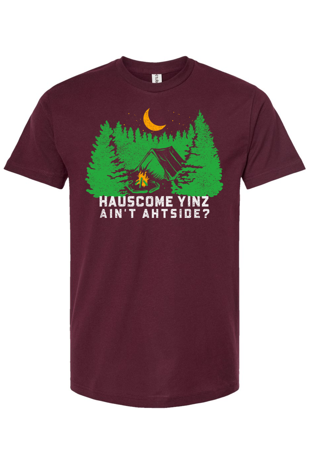 Hauscome Yinz Ain't Ahtside? - Yinzylvania
