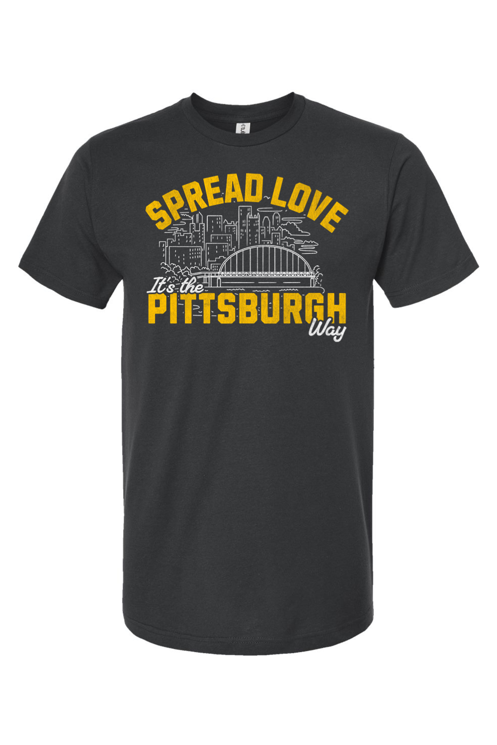Spread Love It's the Pittsburgh Way - Yinzylvania