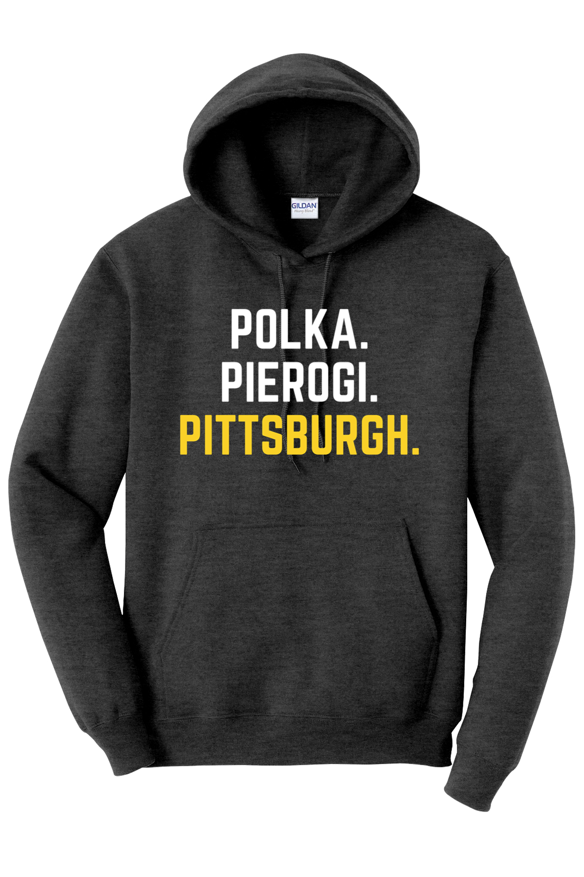 Polka. Pierogi. Pittsburgh. - Hoodie - Yinzylvania