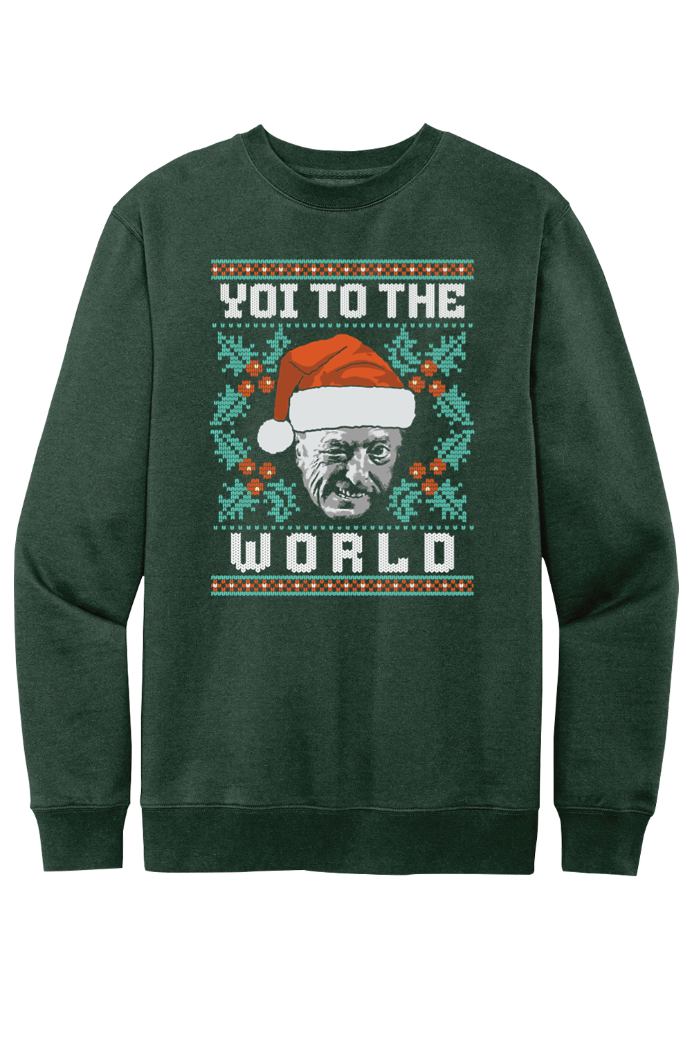 Yoi to the World - Ugly Christmas Sweater - Fleece Crewneck Sweatshirt - Yinzylvania