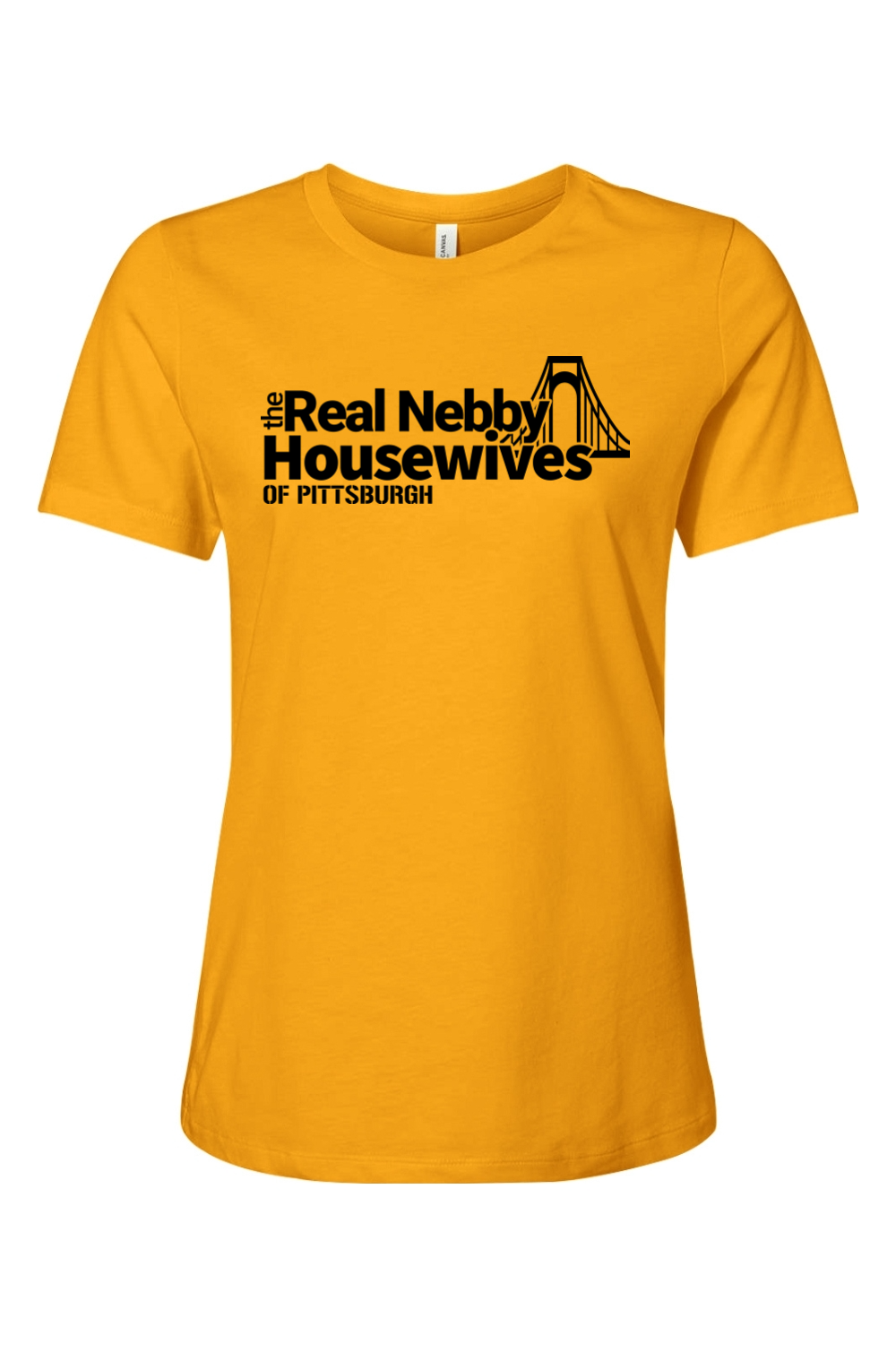 The Real Nebby Housewives of Pittsburgh - Ladies Tee - Yinzylvania
