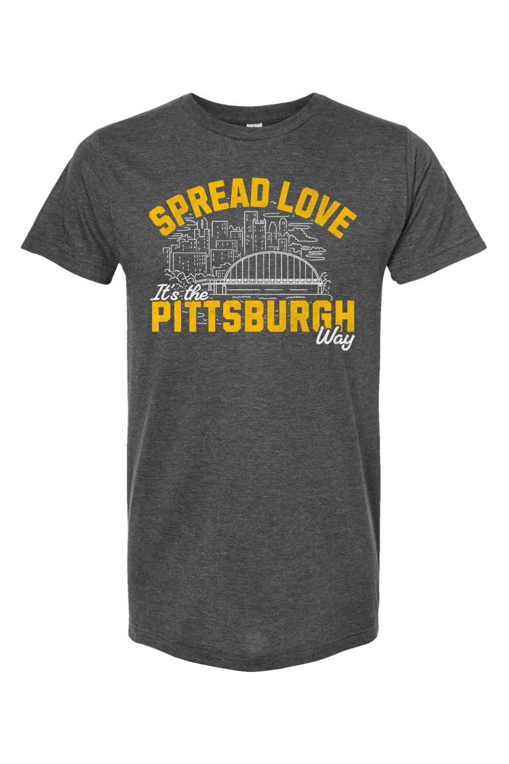 Spread Love It's the Pittsburgh Way - Yinzylvania