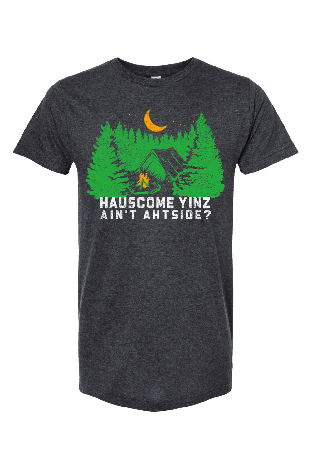 Hauscome Yinz Ain't Ahtside? - Yinzylvania