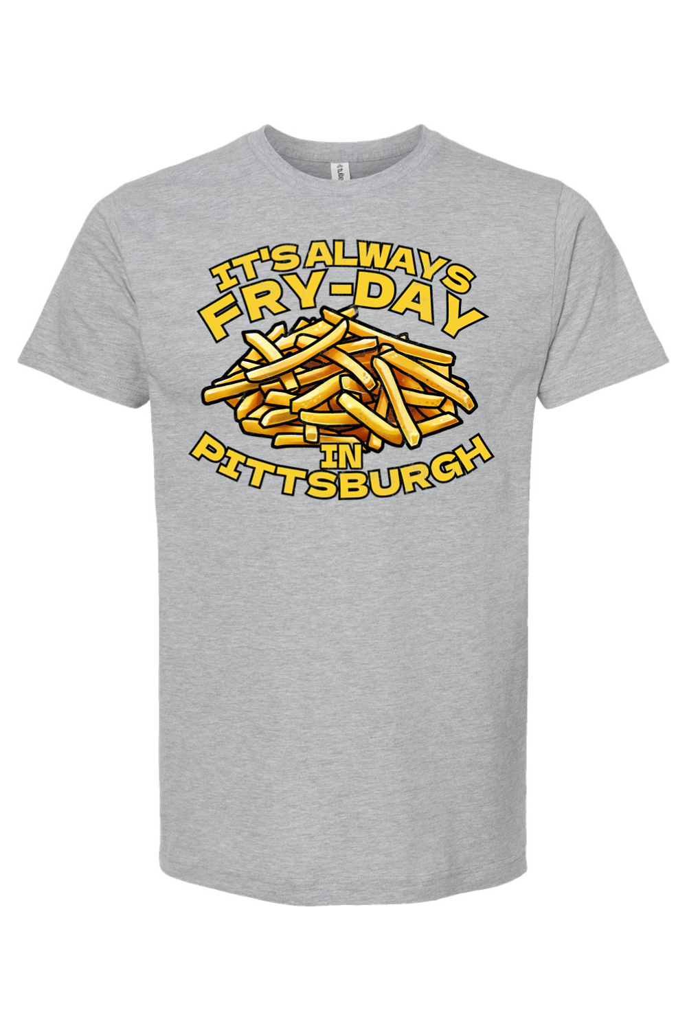 It's Always Fry-Day in Pittsburgh - Yinzylvania