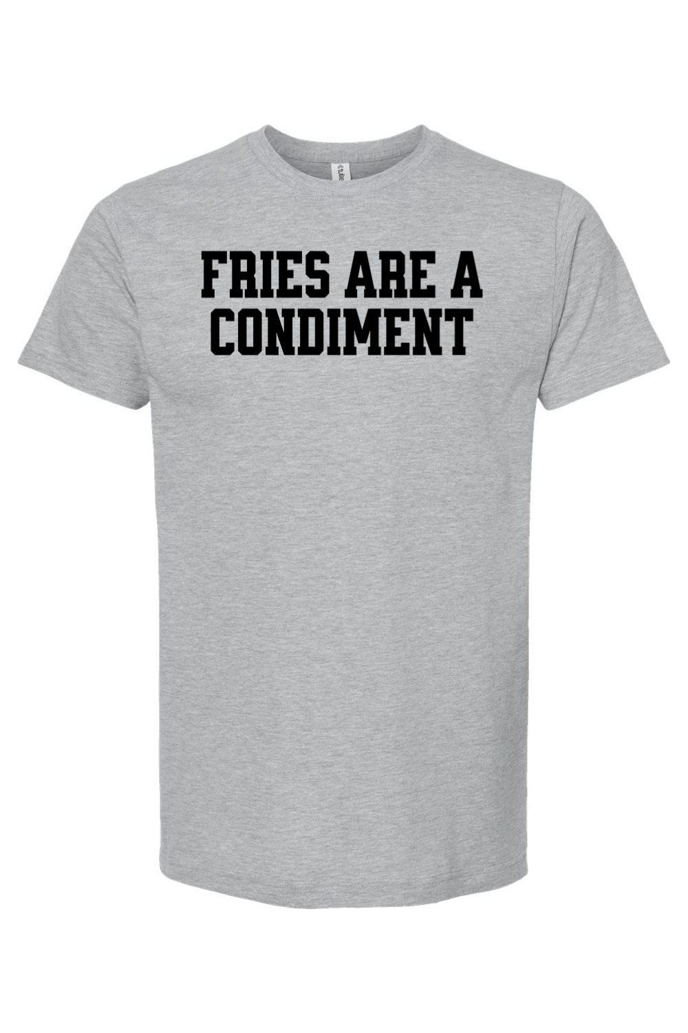 Fries are a Condiment - Yinzylvania