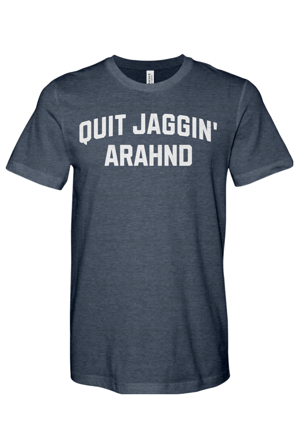 Quit Jaggin' Arahnd - Yinzylvania