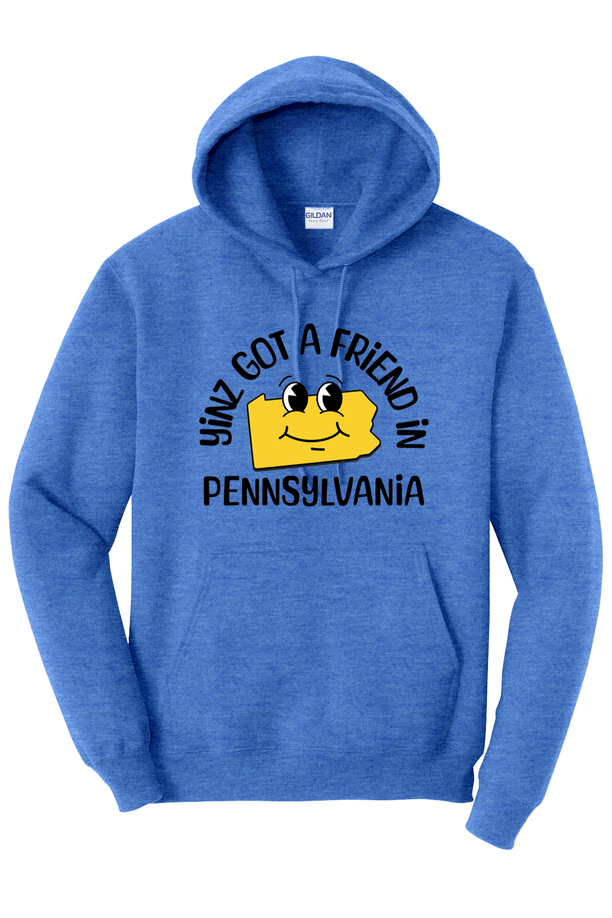 Yinz Got a Friend in Pennsylvania - Hoodie - Yinzylvania