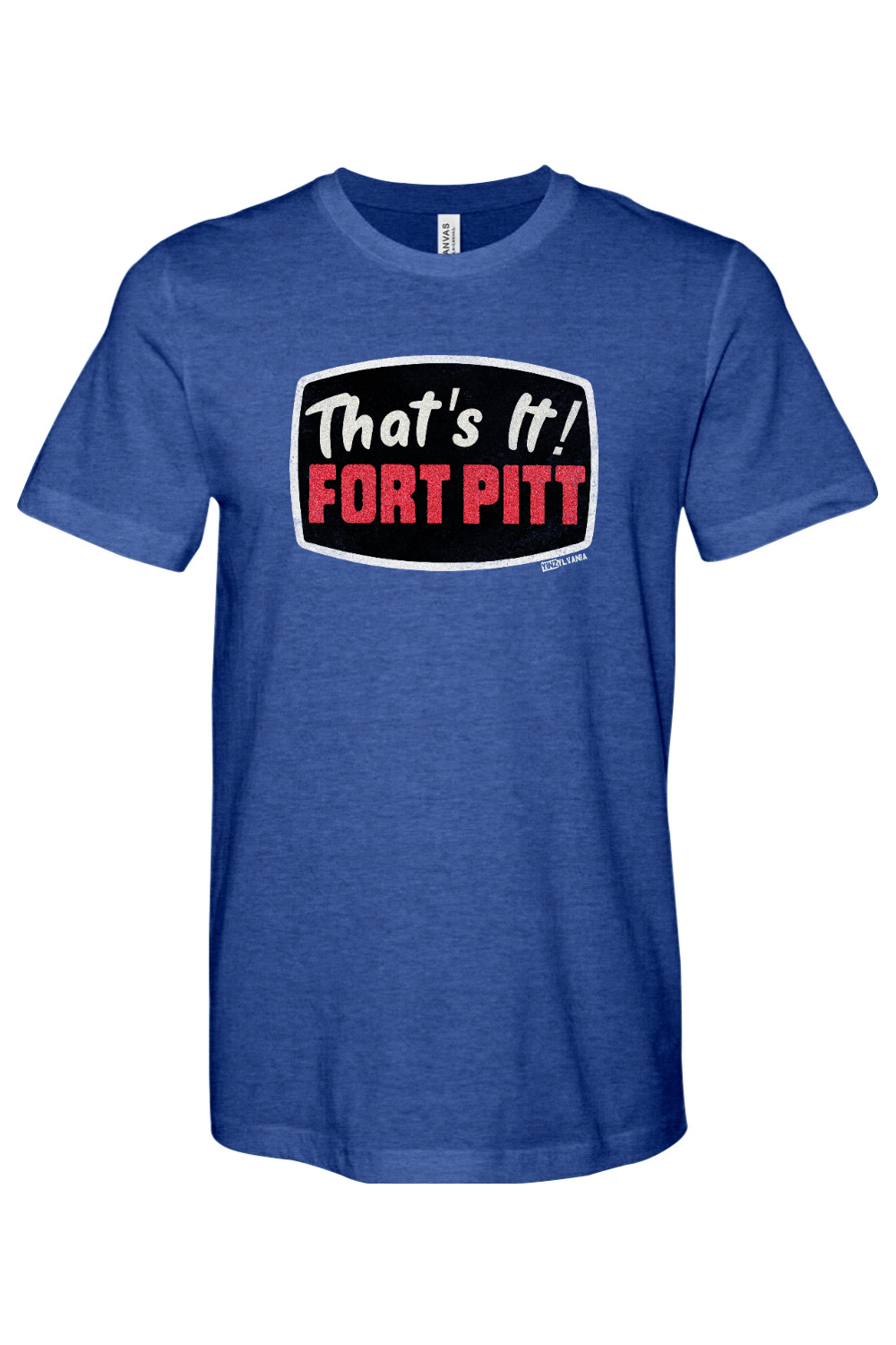 That's It Fort Pitt - Bella + Canvas Heathered Jersey Tee - Yinzylvania