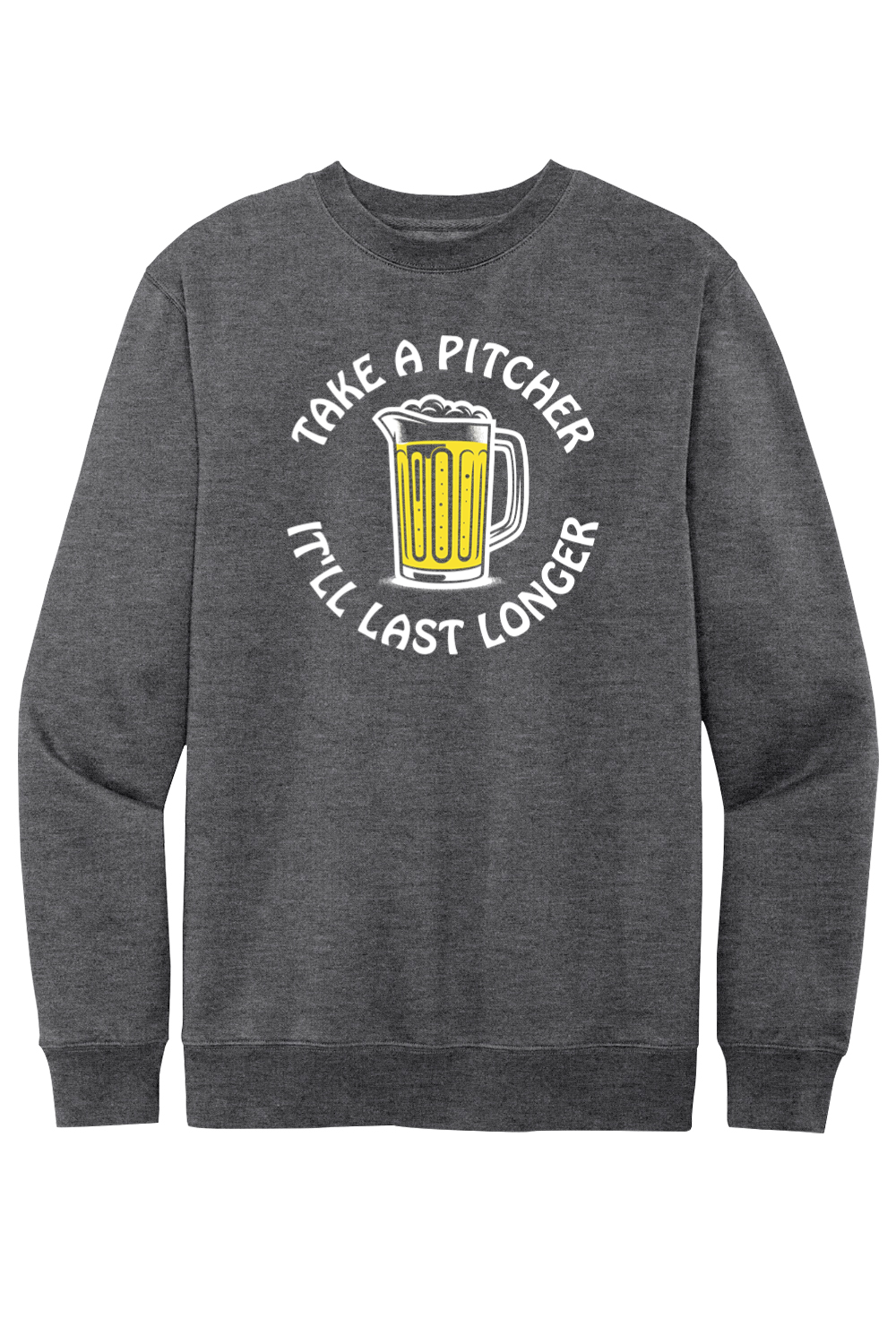 Take a Pitcher, It'll Last Longer - Fleece Crewneck Sweatshirt - Yinzylvania