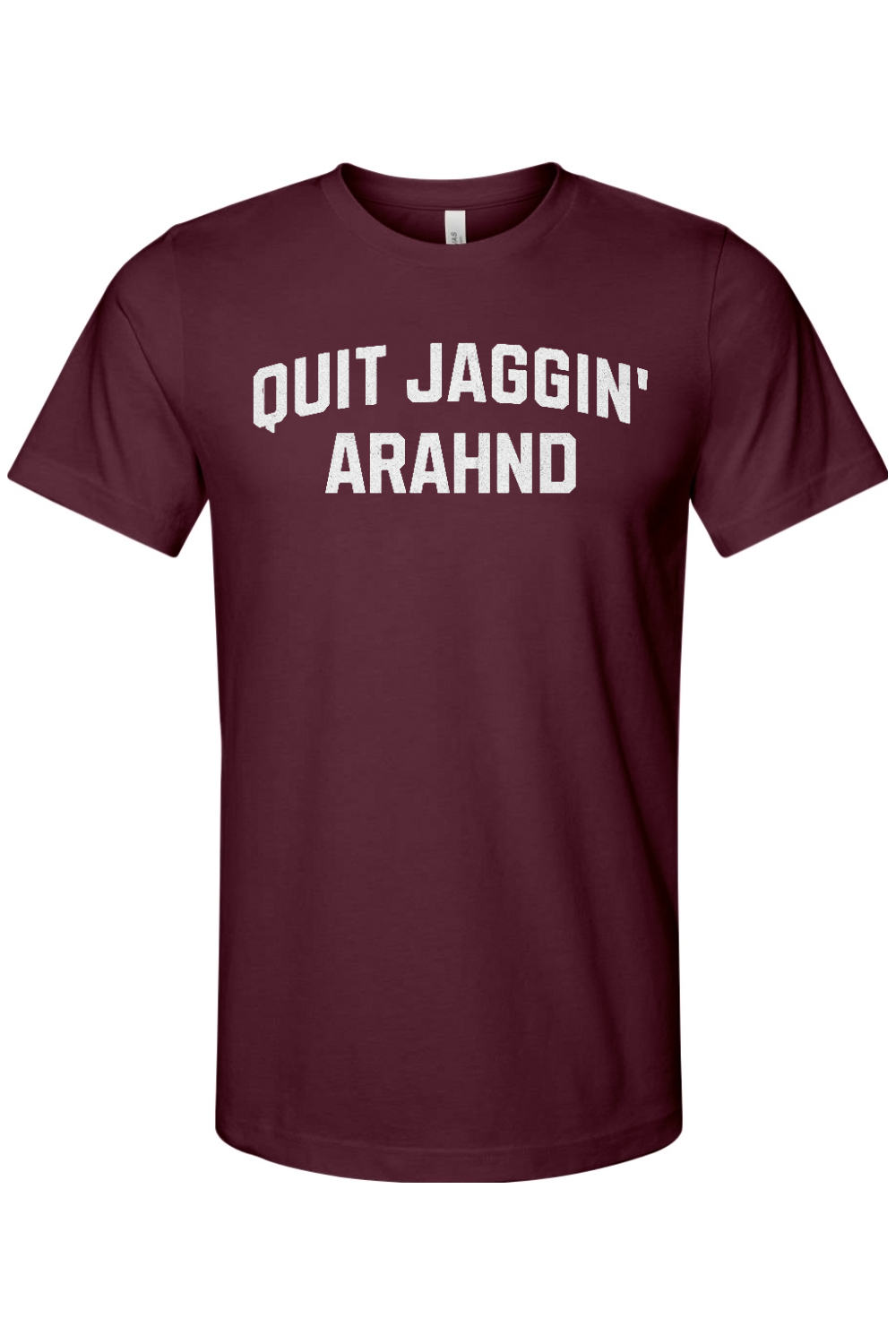 Quit Jaggin' Arahnd - Yinzylvania