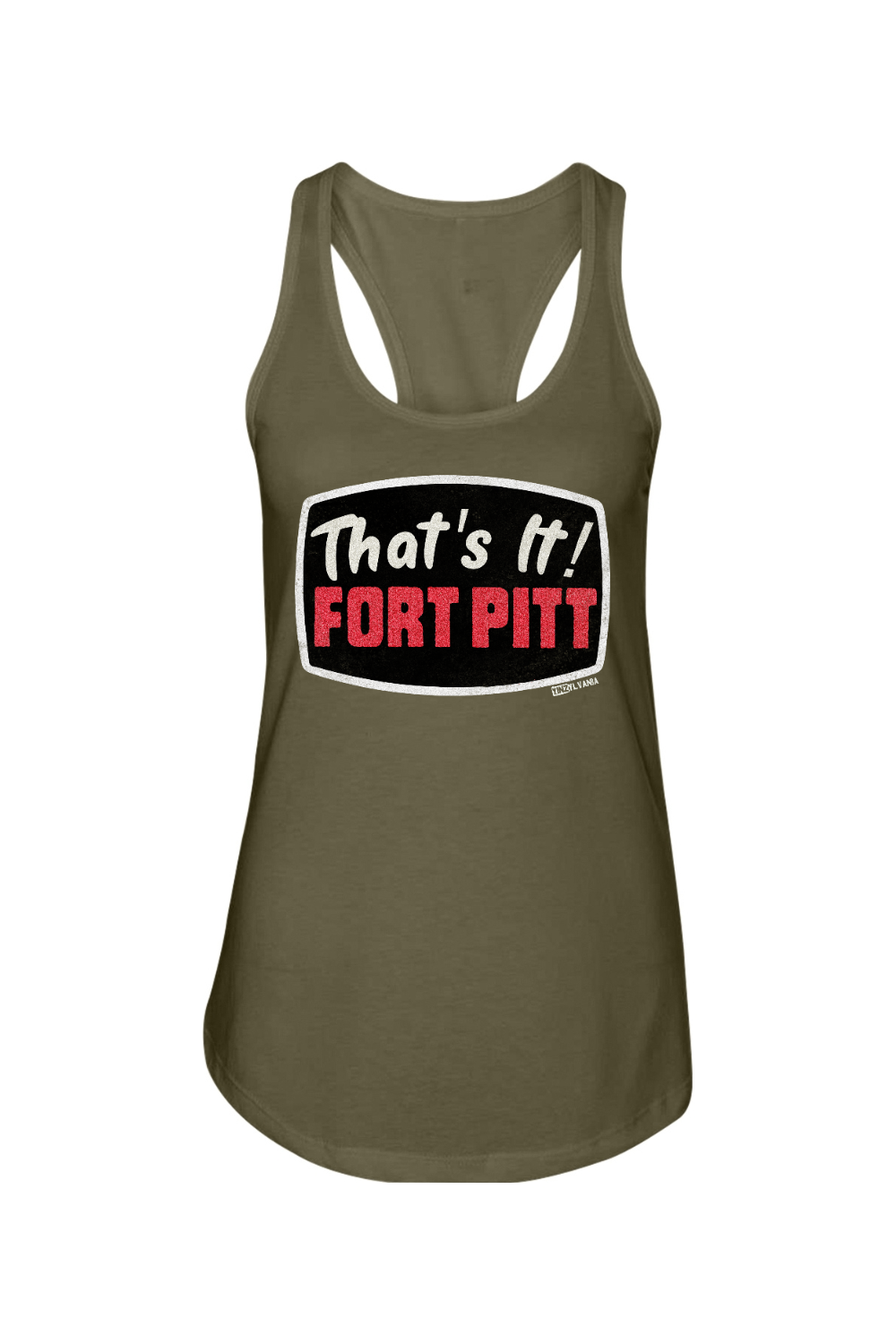 That's It Fort Pitt - Next Level Ladies Racerback Tank - Yinzylvania
