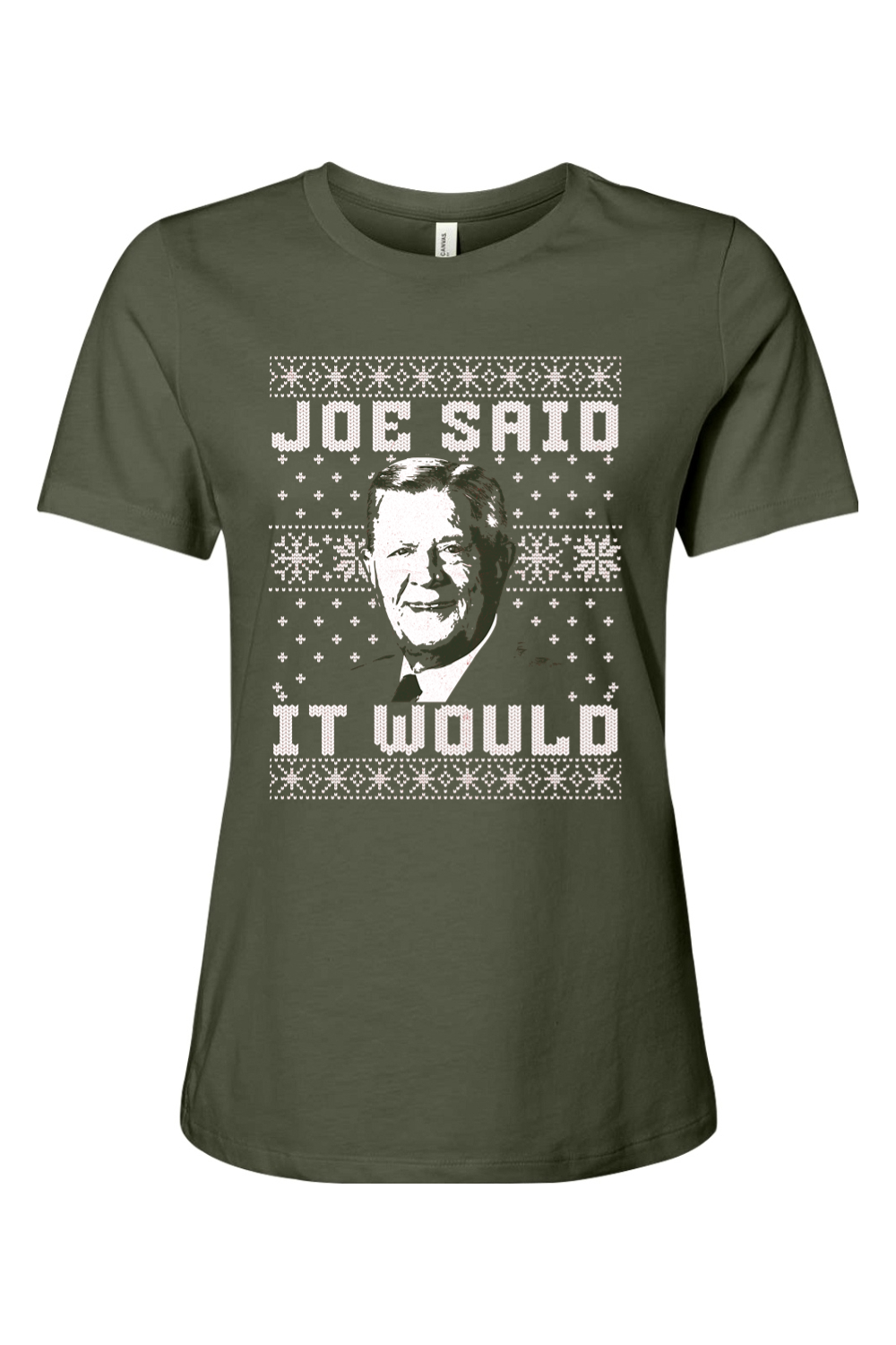 Joe Said it Would - Ugly Christmas Sweater - Ladies Tee - Yinzylvania