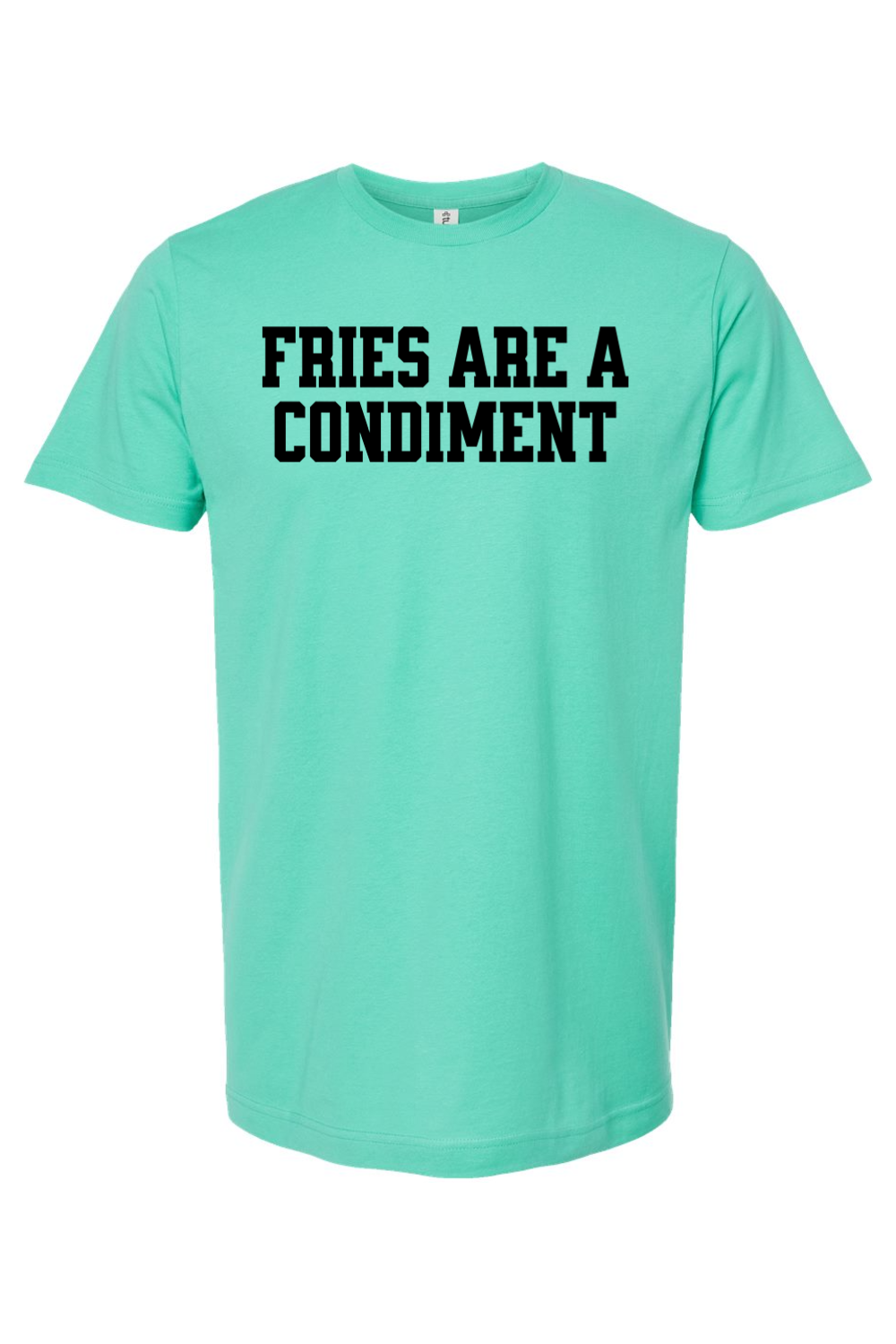 Fries are a Condiment - Yinzylvania