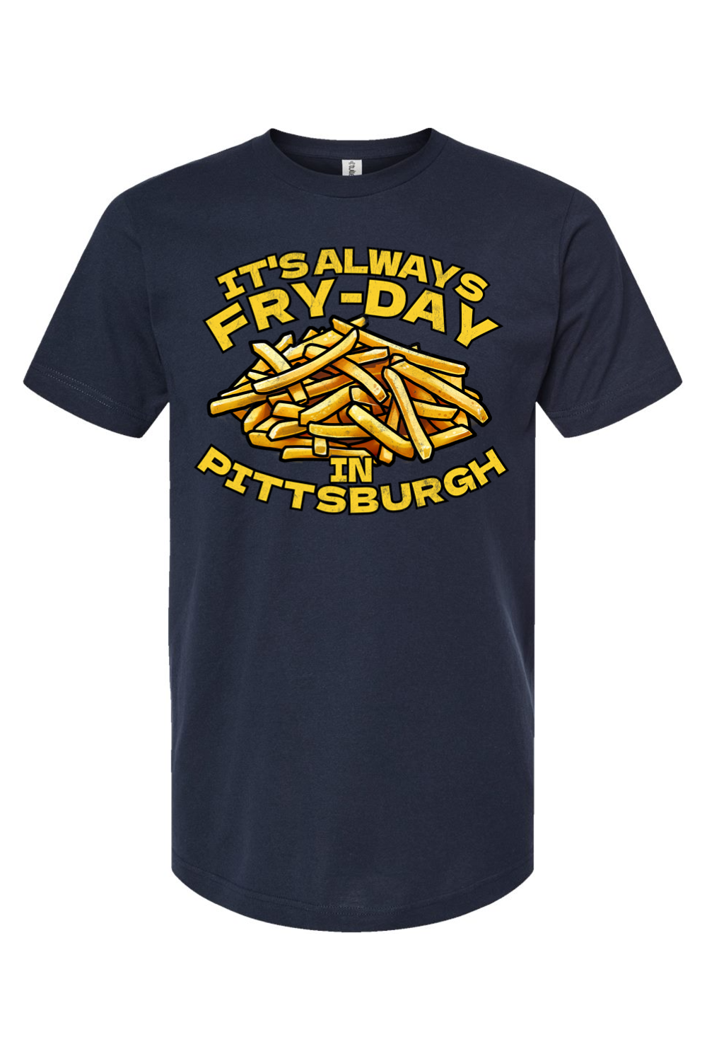 It's Always Fry-Day in Pittsburgh - Yinzylvania