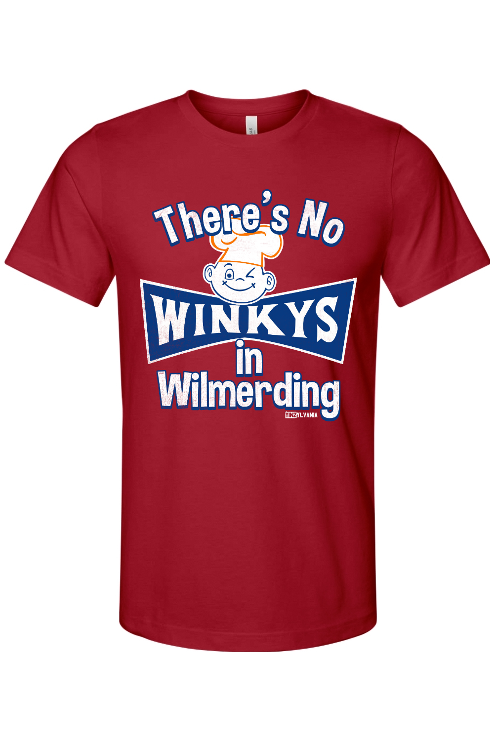 There's No Winkys in Wilmerding - Bella + Canvas Jersey Tee - Yinzylvania
