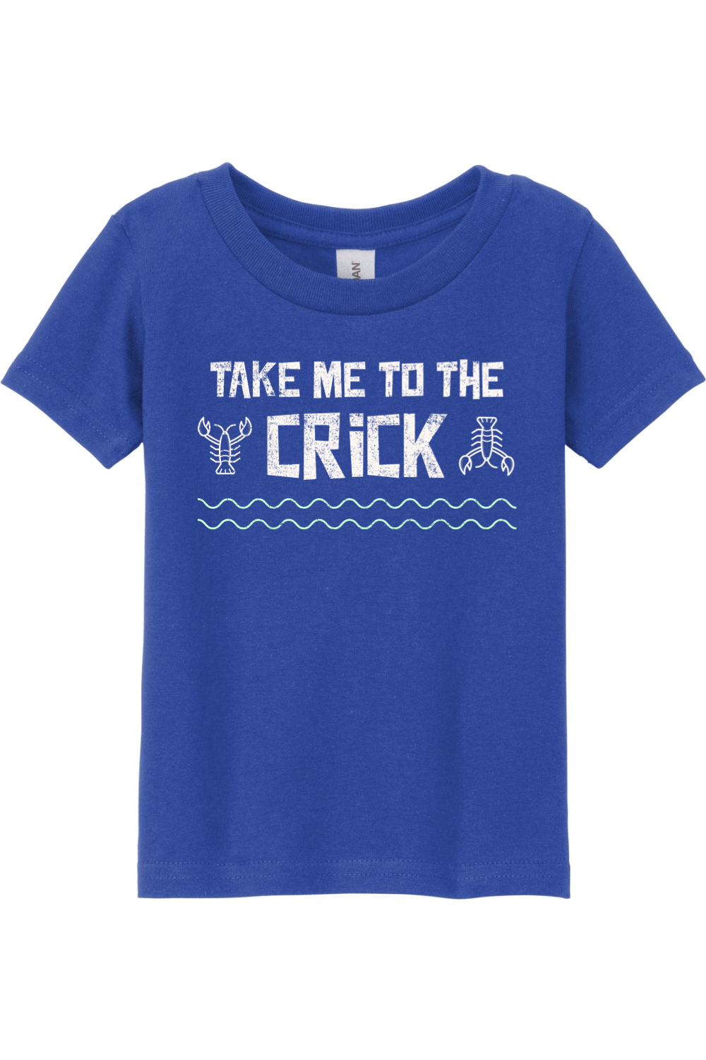 Take Me To The Crick - Toddler Tee - Yinzylvania