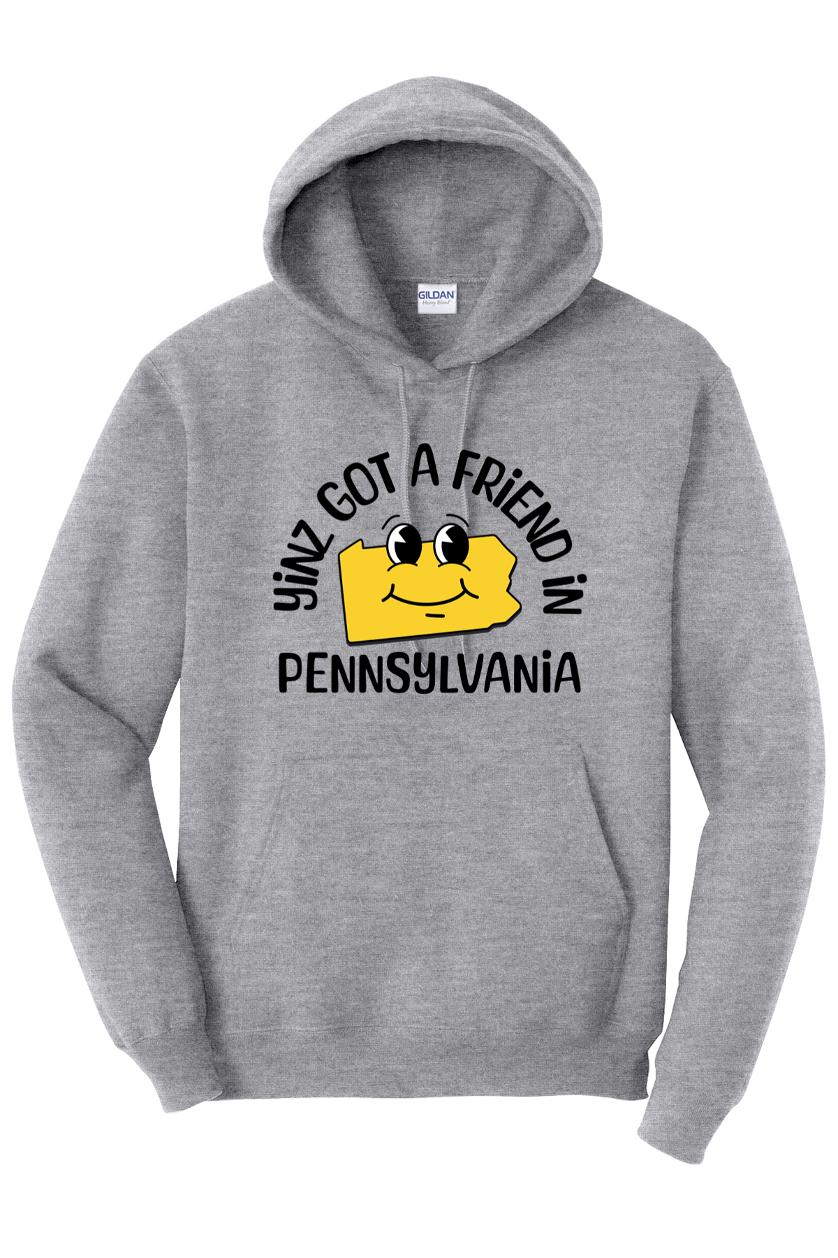 Yinz Got a Friend in Pennsylvania - Hoodie - Yinzylvania