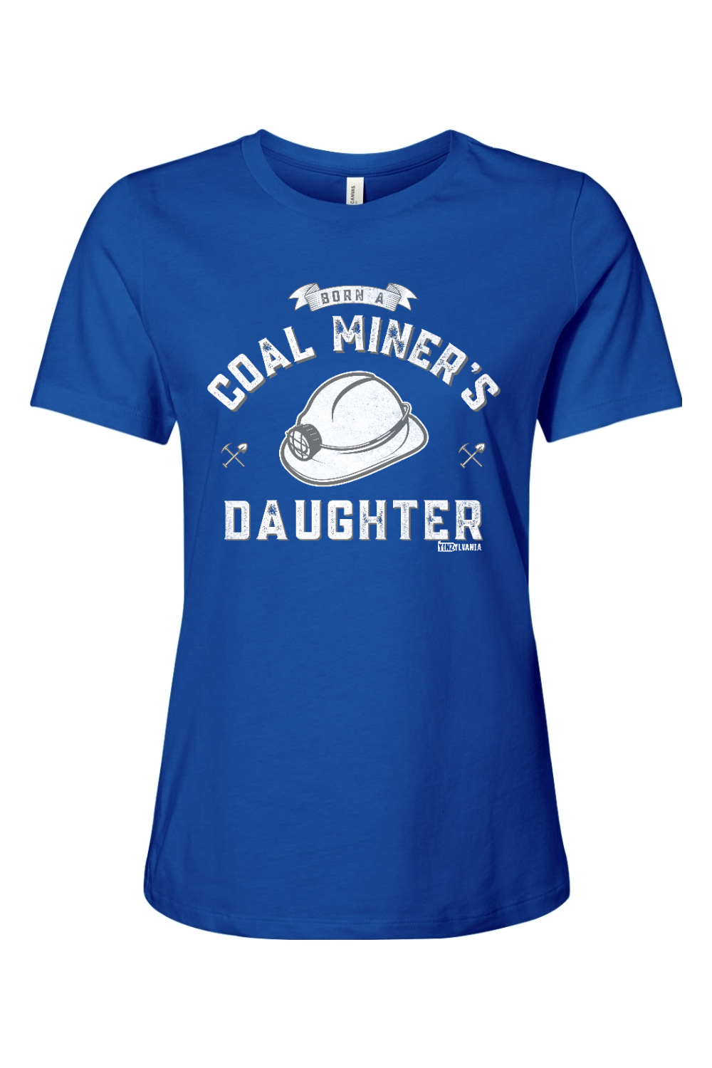 Born a Coal Miner's Daughter - Ladies Tee - Yinzylvania